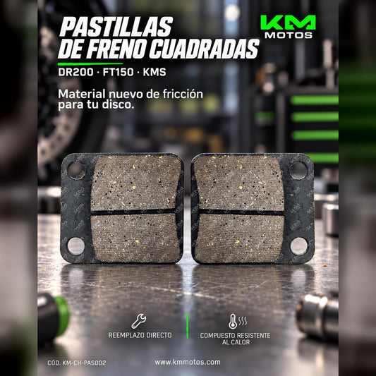 PASTILLA DE FRENO DR200/FT150 CUADRADA KMS — KM-CH-PAS002 | KM Motos