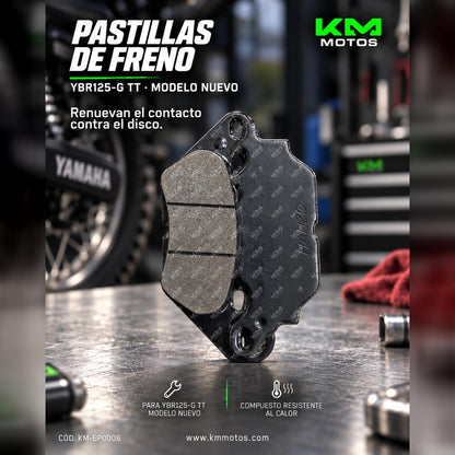 PASTILLAS DE YBR125-G TT (MODELO NUEVO) — KM-EP0006 | KM Motos