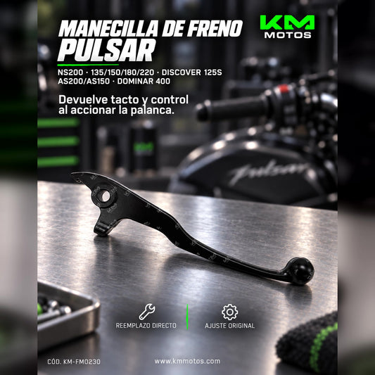 MANECILLA DE FRENO PULSAR NS200/PULSAR135/150/180/220/DISCOVER125S/AS200/AS150/DOMINAR400 PULSAR — KM-FM0230 | KM Motos