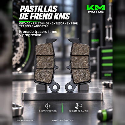 PASTILLA DE FRENO DRZ400/FALCON400/GXT250R/ZX250R TRASERA (ANGOSTA) KMS